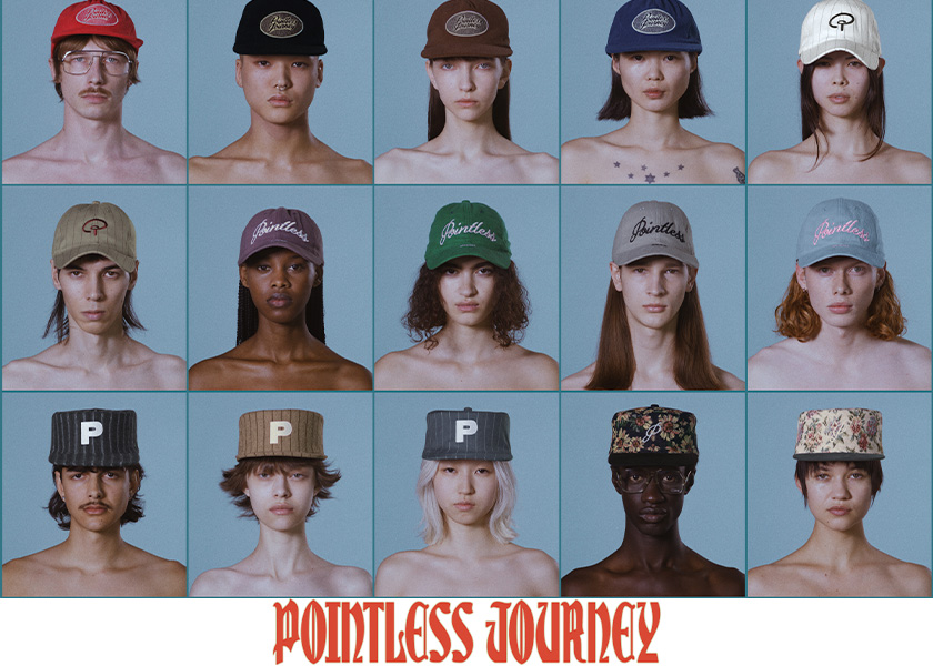 常⽥⼤希プロデュースPOINTLESS JOURNEY から 新たにキャップコレクション登場!