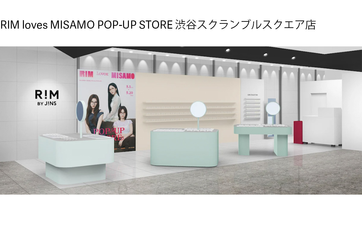 MISAMOがアンバサダー！RIMの期間限定ショップがオープン